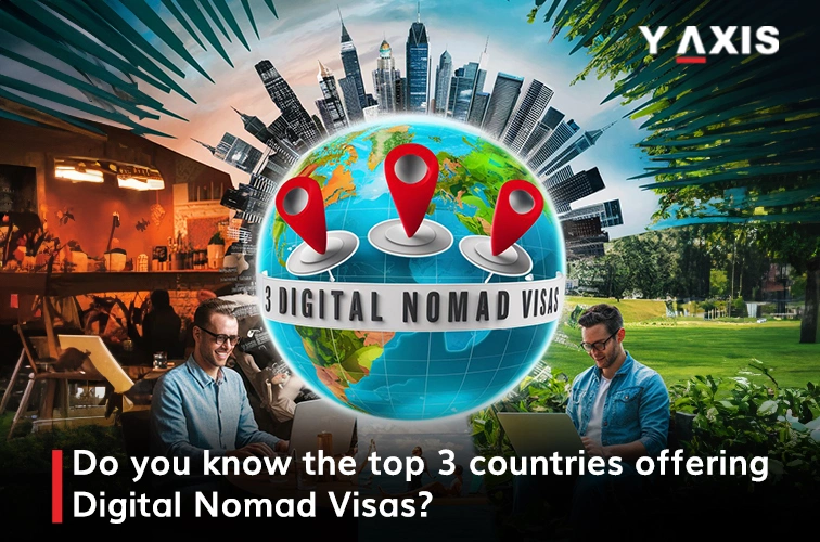 Top countries offering Digital Nomad Visas! - Best Digital Nomad Visa Countries